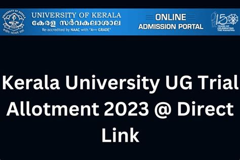 Kerala University Result 2023: Check UG Trial Allotment, 1st, .
